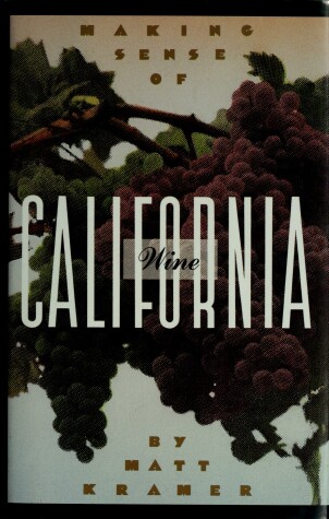 Book cover for Making Sense of California Wine