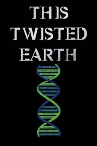 Cover of This Twisted Earth