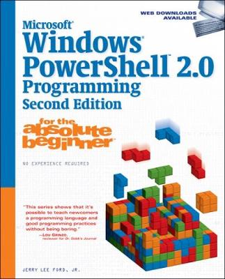 Book cover for Microsoft (R) Windows PowerShell 2.0 Programming for the Absolute Beginner