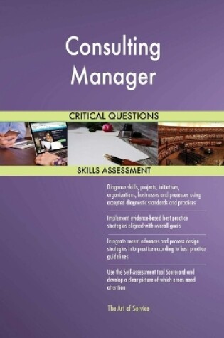 Cover of Consulting Manager Critical Questions Skills Assessment