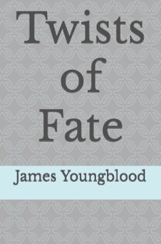 Cover of Twists of Fate