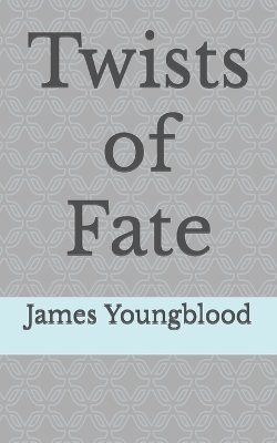 Book cover for Twists of Fate