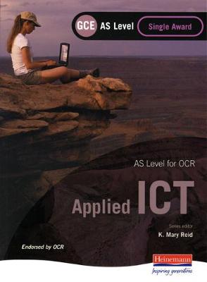 Book cover for OCR AS GCE Applied ICT Single Award