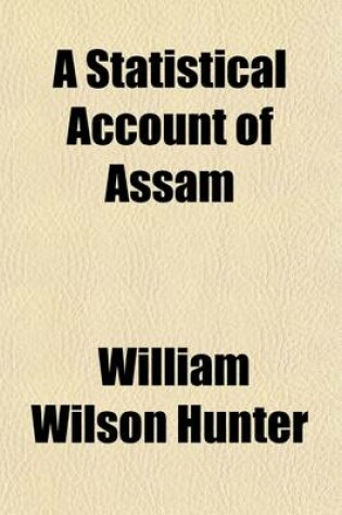 Cover of A Statistical Account of Assam (Volume 2)