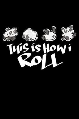 Book cover for This Is How I Roll