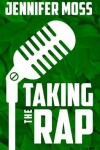 Book cover for Taking the Rap