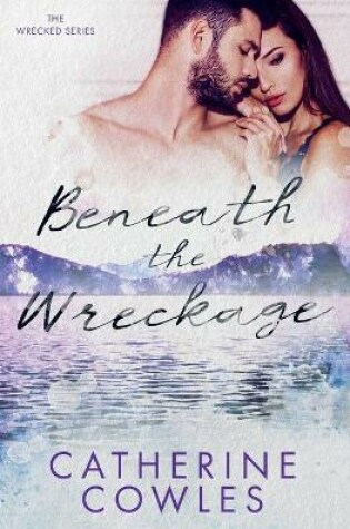 Cover of Beneath the Wreckage