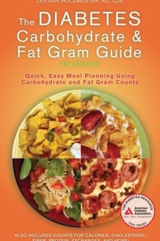 Cover of Diabetes Carbohydrate and Fat Gram Guide, Fourth Edition