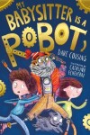 Book cover for My Babysitter Is a Robot