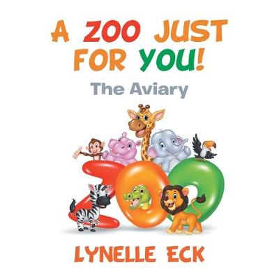 Cover of A Zoo Just for You!