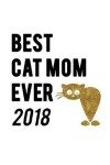 Book cover for Best Cat Mom Ever 2018