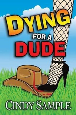 Cover of Dying for a Dude