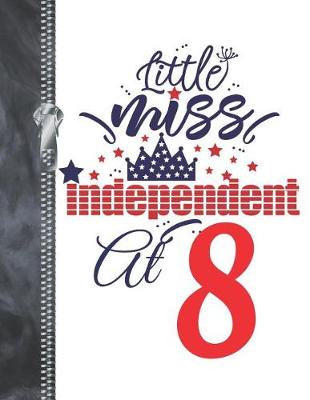 Book cover for Little Miss Independent At 8