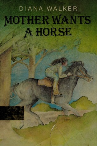 Cover of Mother Wants a Horse