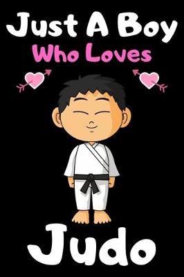 Book cover for Just a boy who loves judo