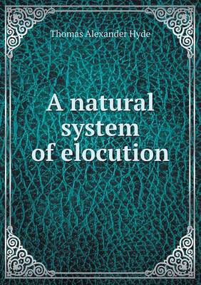 Book cover for A natural system of elocution