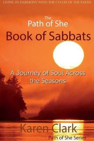 Cover of The Path of She Book of Sabbats