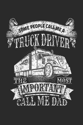 Book cover for Truck Driver Dad Distressed Truck Notebook