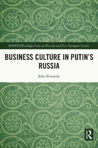 Cover of Business Culture in Putin's Russia