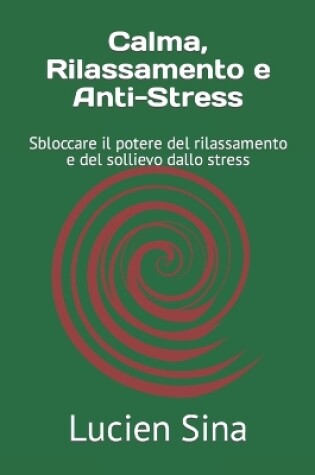 Cover of Calma, Rilassamento e Anti-Stress