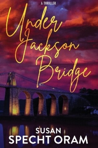 Cover of Under Jackson Bridge