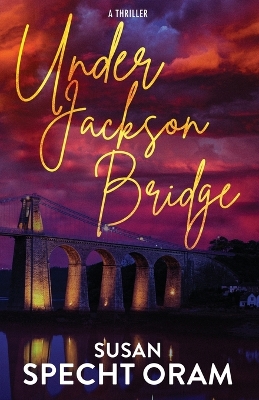 Book cover for Under Jackson Bridge