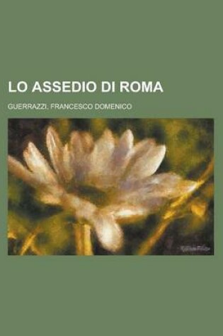 Cover of Lo Assedio Di Roma