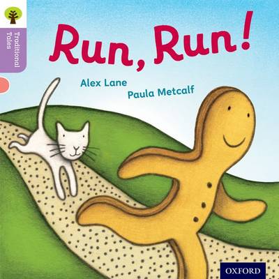 Book cover for Oxford Reading Tree Traditional Tales: Level 1+: Run, Run!