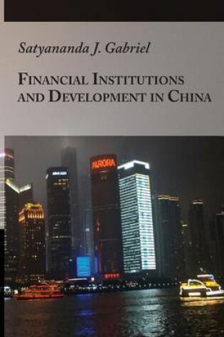 Cover of Financial Institutions and Development in China