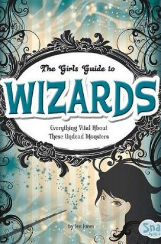 Cover of The Girls' Guide to Wizards