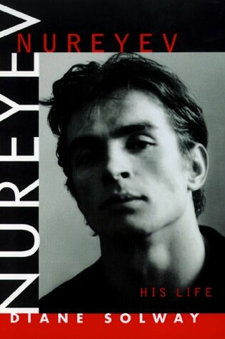 Cover of Nureyev, His Life