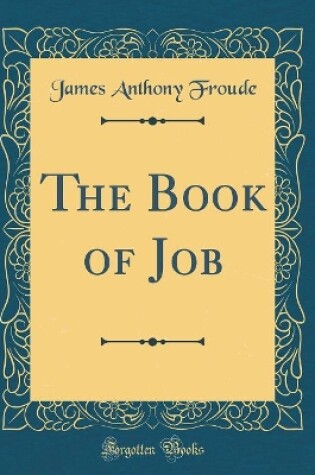 Cover of The Book of Job (Classic Reprint)
