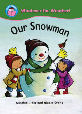 Book cover for Start Reading: Whatever the Weather: Our Snowman