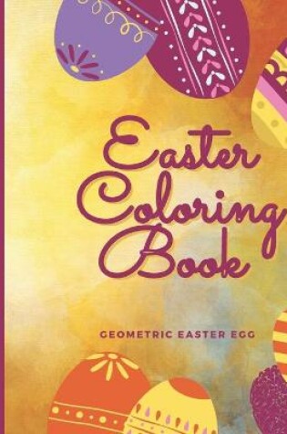 Cover of Easter Coloring Book, Geometric Easter Egg