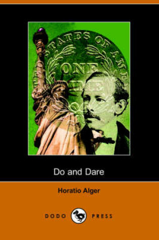 Cover of Do and Dare - A Brave Boy's Fight for Fortune (Dodo Press)