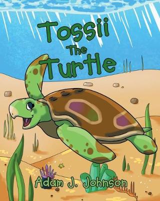 Book cover for Tossii The Turtle