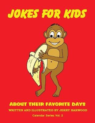 Book cover for Jokes for Kids About Their Favorite Days