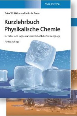 Cover of Physikalische Chemie – für natur– und ingenieurwissenschaftliche Studiengänge. Set aus Lehrbuch und Arbeitsbuch