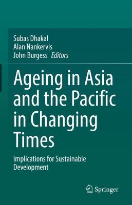 Cover of Ageing Asia and the Pacific in Changing Times