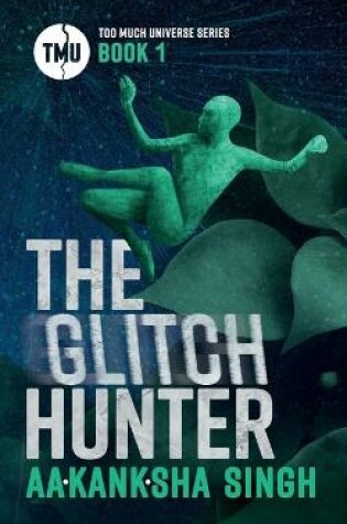 Cover of The Glitch Hunter