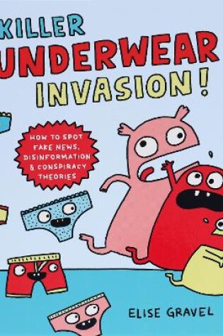 Cover of Killer Underwear Invasion!