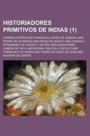 Cover of Historiadores Primitivos de Indias (1)