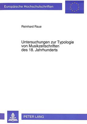 Cover of Untersuchungen Zur Typologie Von Musikzeitschriften Des 18. Jahrhunderts