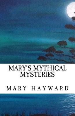 Book cover for Mary's Mythical Mysteries