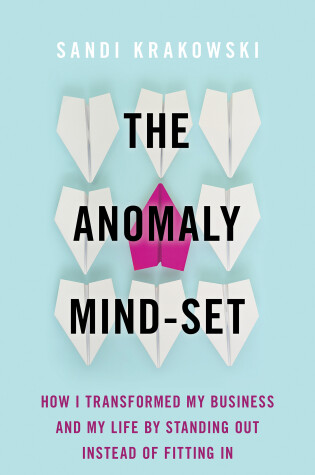 Cover of The Anomaly Mind-Set