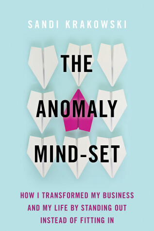 Book cover for The Anomaly Mind-Set