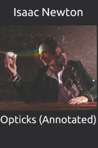Cover of Opticks (Annotated)