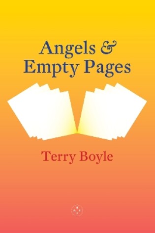 Cover of Angels & Empty Pages