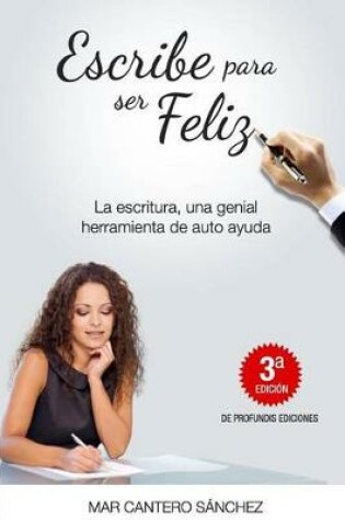 Cover of Escribe Para Ser Feliz