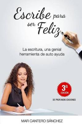 Book cover for Escribe Para Ser Feliz